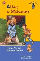 Éliott et Mélusine
