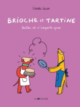 Brioche et Tartine : Toutou et n'importe quoi