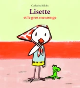 Lisette et le gros mensonge