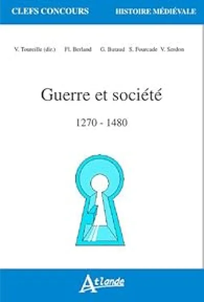 Guerre et société 1270-1480