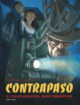 Contrapaso, tome 2 : Pour adultes avec réserves