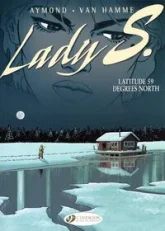 Lady S, Tome 3 : 59° Latitude Nord