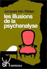 Les illusions de la psychanalyse