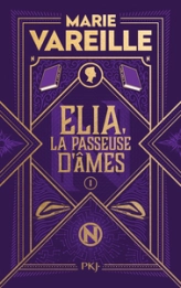 Elia, la passeuse d'âmes, tome 1