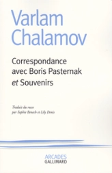 Correspondance : Varlam Chalamov / Boris Pasternak - Souvenirs
