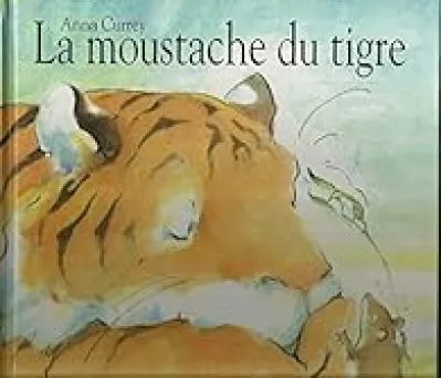 La moustache du tigre