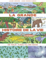 La grande histoire de la vie