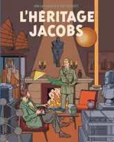 Autour de Blake & Mortimer : L'héritage Jacobs