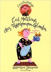 Zoé Kézako, tome 11 : C'est meilleur chez Mariponpon Glouton