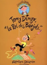 Zoé Kézako, tome 12 : Tony Dingo le roi des barjots