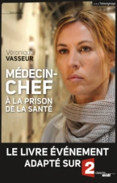 Médecin chef à la prison de la santé