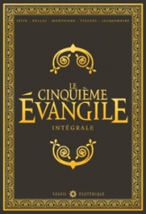 Le cinquième Évangile - Intégrale