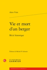 Vie et mort d'un berger: Récit historique