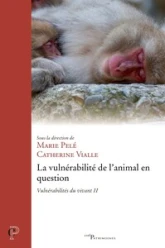 La vulnérabilité de l'animal en question: Vulnérabilités du vivant II