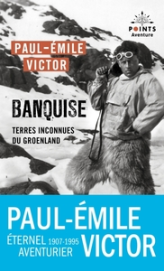 Banquise: Terres inconnues du Groenland