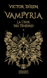 Vampyria, tome 1 : La Cour des ténèbres