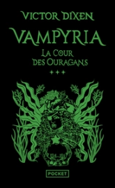 Vampyria, tome 3 : La Cour des ouragans