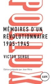 Mémoires d'un révolutionnaire 1905-1945