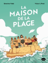Tous nos étés (La maison de la plage)