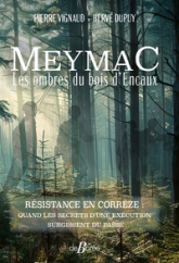 Meymac : Les ombres du bois d'Encaux
