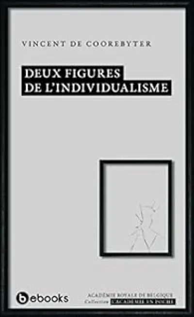 Deux figures de l'individualisme