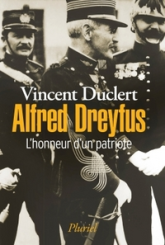 Alfred Dreyfus : L'honneur d'un patriote