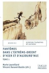 Fantômes dans l'extrême orient d'hier et d'aujourd'hui