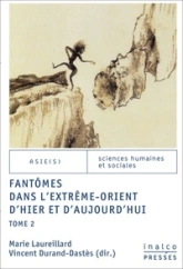 Fantômes dans l'extrême-orient d'hier et d'aujourd'hui, tome 2