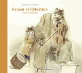 Ernest et Célestine - Une chanson: Nouvelle édition cartonnée
