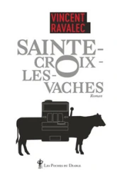 Sainte-Croix-les-Vaches, tome 1