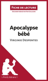 Apocalypse bébé de Virginie Despentes (Fiche de lecture)