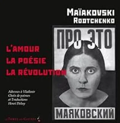 L'amour, la poésie, la révolution