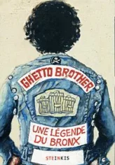 Ghetto Brother, une légende du Bronx