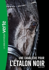 L'étalon noir, tome 18 : La légende de l'étalon noir