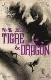 Tigre et Dragon, Tome 3 : Troisième époque : Li Mubai, l'épée précieuse