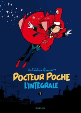 Docteur Poche, L'intégrale Tome 1 :