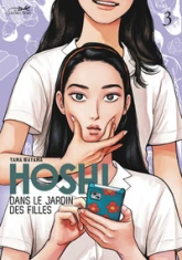 Hoshi dans le jardin des filles, tome 3