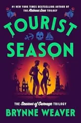 The Seasons of Carnage, tome 1 : Tourist Season