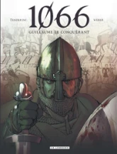 1066, tome 1 : Guillaume le Conquérant