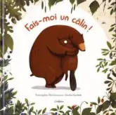 Fais-moi un câlin !