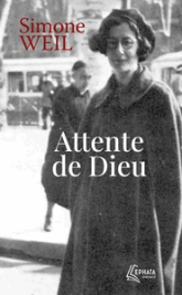 Attente de Dieu: suivi de Le Notre Père