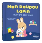 Mon Doudou lapin : Un Ami pour la vie