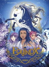 Equinox, tome 1 : Cheval de Lune