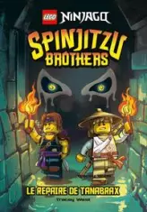 LEGO ® NINJAGO ® Les frères Spinjitzu : Le repaire de Tanabrax