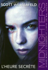 Midnighters, Tome 1 : L'heure secrète