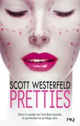 Uglies, Tome 2 : Pretties