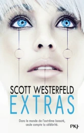 Uglies, Tome 4 : Extras