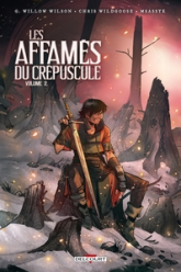 Les Affamés du crépuscule, tome 2