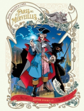 Le Paris des Merveilles, tome 3 : L'Élixir d'Oubli (BD)