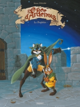 L'épée d'Ardenois, tome 2 : La prophétie